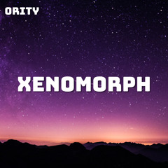 Xenomorph [Uplifting Trance]