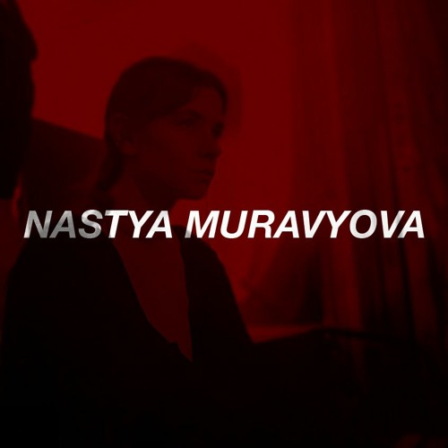 VESELKA PODCAST 012 | Nastya Muravyova