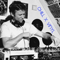 Chill and Vinyl - Tunnel #111 ♥