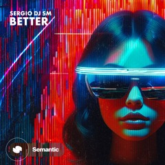Sergio Dj SM - Better