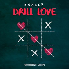 KOREEY - DRILL LOVE