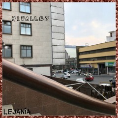 Lejanía Remix - Hi Valley