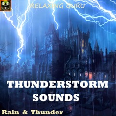 Thunderstorm Sounds with Rain, Loud Thunder and Lightning Noises to Sleep, Focus, Relax - (LOOP)