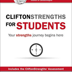 [FREE] KINDLE 📥 CliftonStrengths for Students: Your Strengths Journey Begins Here by