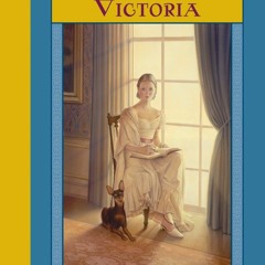 [Read] [PDF] Book Victoria: May Blossom of Britannia, England, 1829 By Anna Kirwan