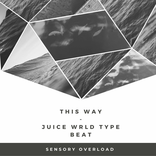 "THIS WAY" - JuiceWrld Type Beat