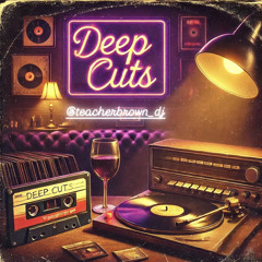 Deep Cuts