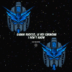 PREMIERE: Gianni Ruocco, Le Roi Carmona - I Don't Know