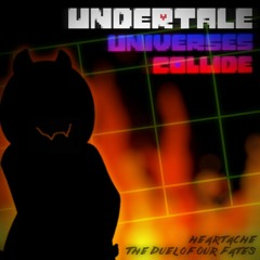 Undertale: Universes Collide | Heartache Duel of Our Fates