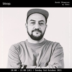 Rendr w/ Drez - 03.10.21