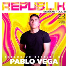 Republik Sessions Vol 10 "ANGELS" // Dj PABLO VEGA