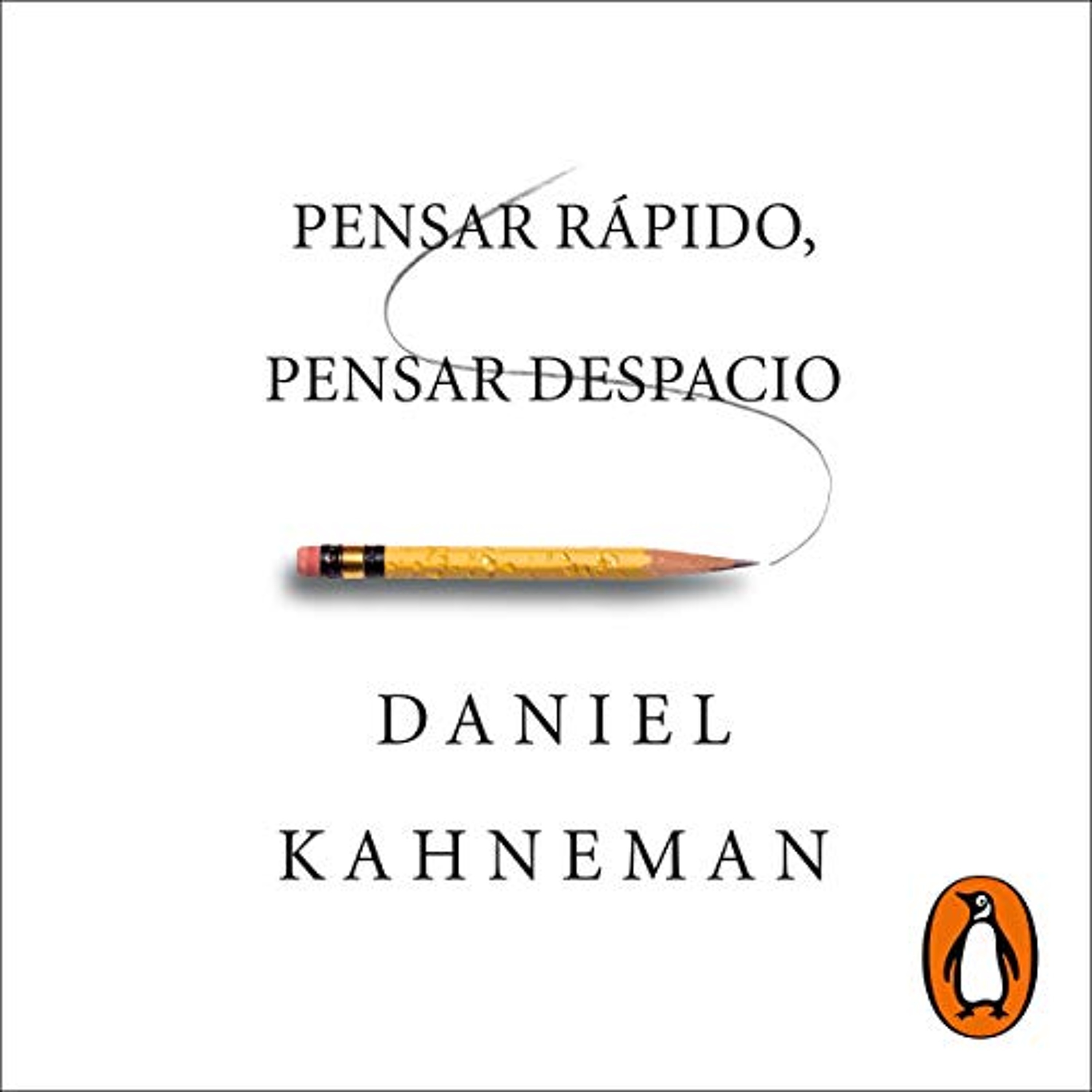 Pensar rápido, pensar despacio [Think Fast, Think Slowly] (Audiolibro) | Prueba Gratis