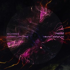 CURSED VOLTAGE - ËCHOËS