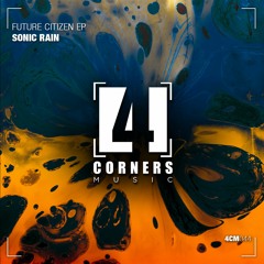 {Premiere} Sonic Rain - Slow Down - (Four Corners Music)