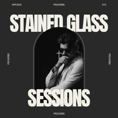 SGS 013 - Stained Glass Sessions - Dexter White Guest Mix