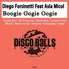 Diego Forsinetti feat Asia Micol - Boogie Oogie Oogie - Passionardor House Mix