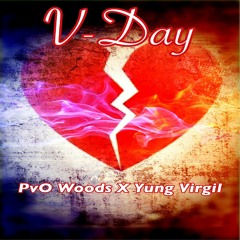 V - Day (Ft. Yung Virgil) Prod. CapsCtrl Ft. lxne dxvah