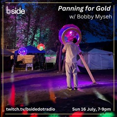 B-Side Radio Vancouver - Panning for Gold, Nugget no.4 [July '23]