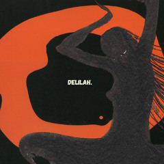 DELILAH.