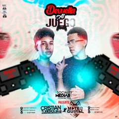 DEVUELTA AL JUEGO🎮(MATEOGUIRAL - CRISTIAN TUBERQUIA)2022
