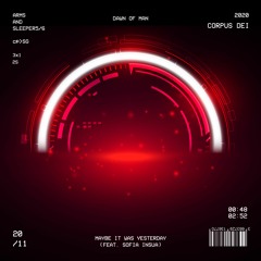 Arms and Sleepers - Maybe It Was Yesterday (feat. Sofia Insua)