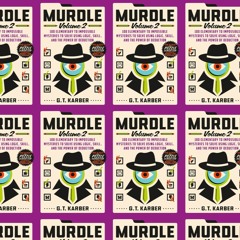[News] Free To Read Now Murdle: Volume 2, 100 Elementary to Impossible Mysteries to Solve Using Logi