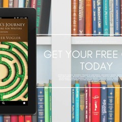 The Writers Journey: Mythic Structure for Writers, 3rd Edition. Gratis Download [PDF]