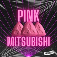 Pink Mitsubishi by. Tunnelvision