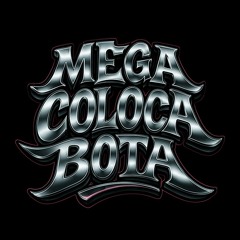 Mega Funk Coloca Bota