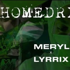MERYL X LYRRIX - HOMEDRILL