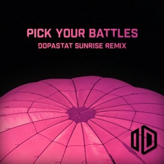 Petit Biscuit & Diplo - Pick Your Battles (Dopastat Sunrise Remix)