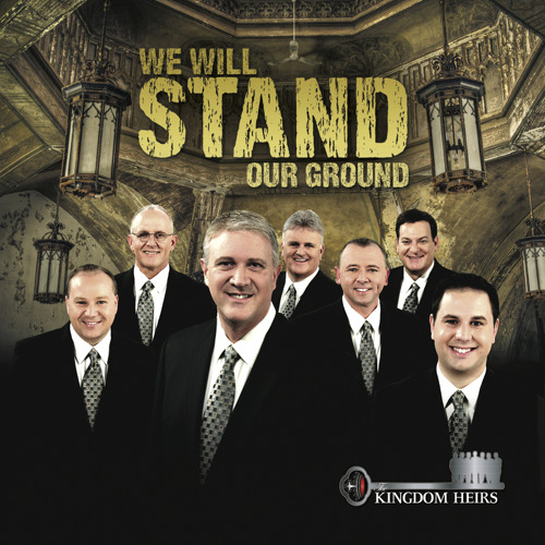 Stream We Will Stand Our Ground by Kingdom Heirs | Listen online for ...