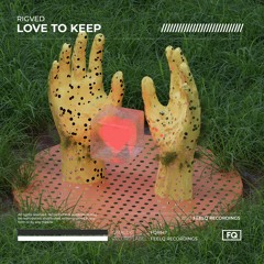 Rigved - Love To Keep