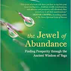 [FREE] PDF 💓 The Jewel of Abundance: Finding Prosperity through the Ancient Wisdom o