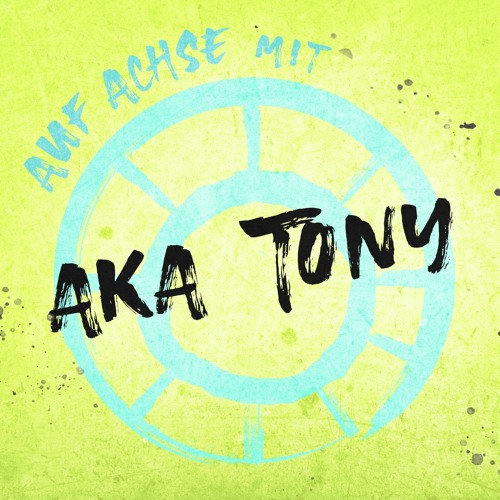 011 Auf Achse mit Aka - Tony