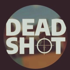 Deadshot Funk - Slowed