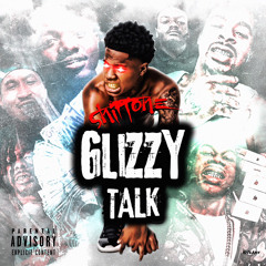 Glizzy Talk