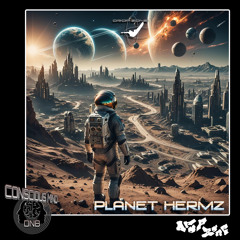 Planet Hermz by ConsciousMind DnB