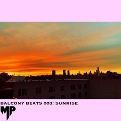 Balcony Beats 003: Sunrise