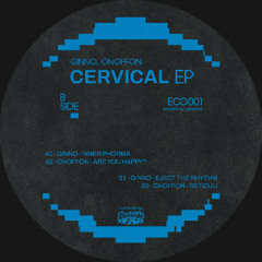 Ginno & Onoffon - Cervical EP / ECO001