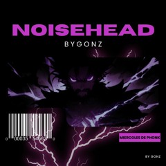 💪Prod. ByGonz - 'NoiseHead' | Miercoles de Phonk 2024-2025 |