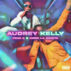 AUDREY KELLY X DJ ARAFAT