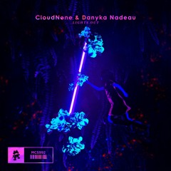 CloudNone & Danyka Nadeau - Lights Out