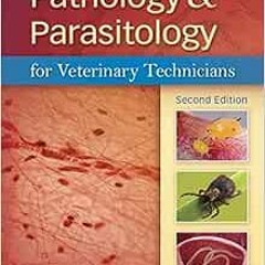 [ACCESS] EPUB 📝 Pathology & Parasitology for Veterinary Technicians (Veterinary Tech