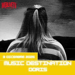 Music Destination, Doris - 3 dicembre 2025