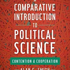 [Access] KINDLE PDF EBOOK EPUB A Comparative Introduction to Political Science: Conte