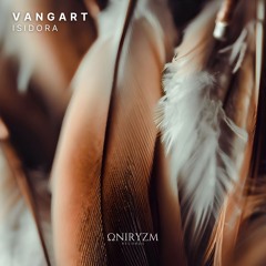 VangArt - Isidora [Oniryzm]