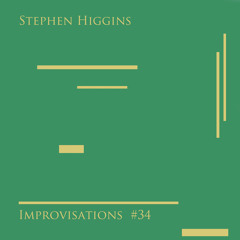 Improvisations #34 (05-08-2023)