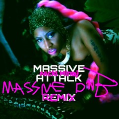 Nicki Minaj - Massive Attack (Futuristic remix)