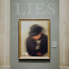 Lies - AK The Mad Russian